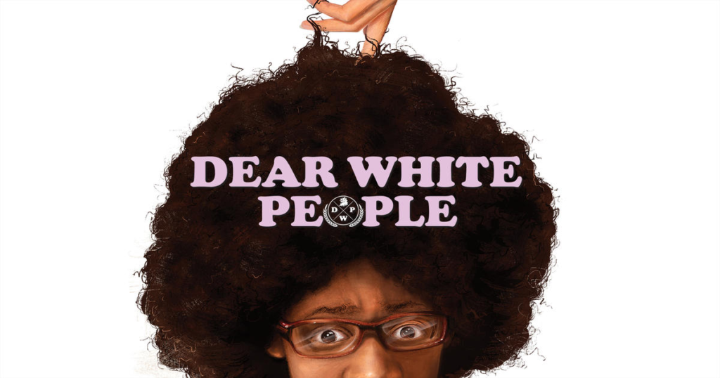 Dear White People