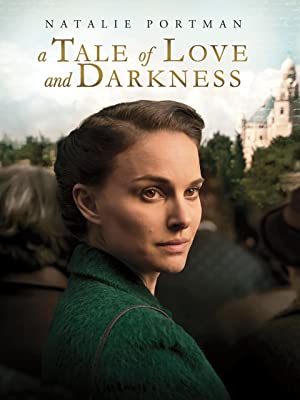 A Tale of Love and Darkness (2015)