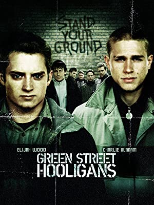 Green Street Hooligans (2005)