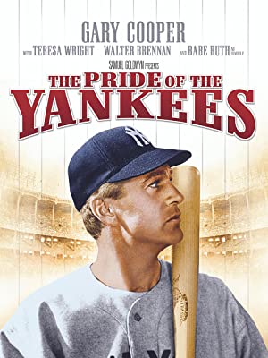 The Pride of the Yankees (1942)