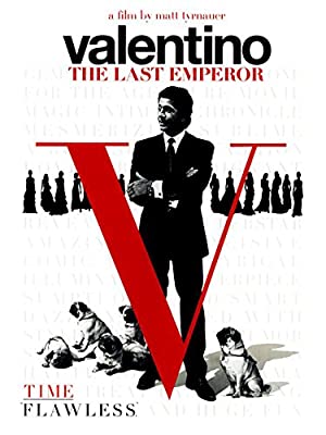 Valentino: The Last Emperor (2008)